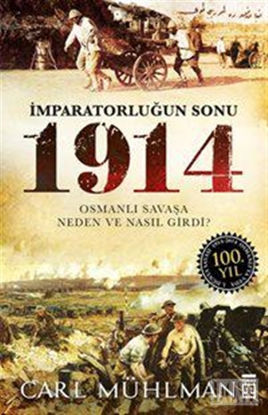 İmparatorluğun Sonu 1914